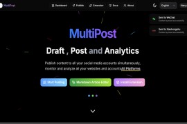 MultiPost开源多平台发布工具：一键同步知乎/微博/小红书等全平台（免费浏览器扩展）